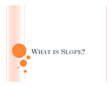 4.3 what is slope ppt pic